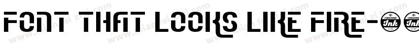 font that looks like fire字体转换